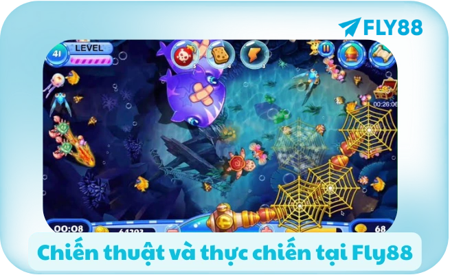 Chiến thuật và thực chiến tại Fly88